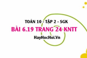 Bài 6.19 trang 24 Toán 10 tập 2 Kết nối tri thức: Bất phương trình bậc 2